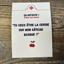 carte tu veux être la cerise sur mon gateau basque
