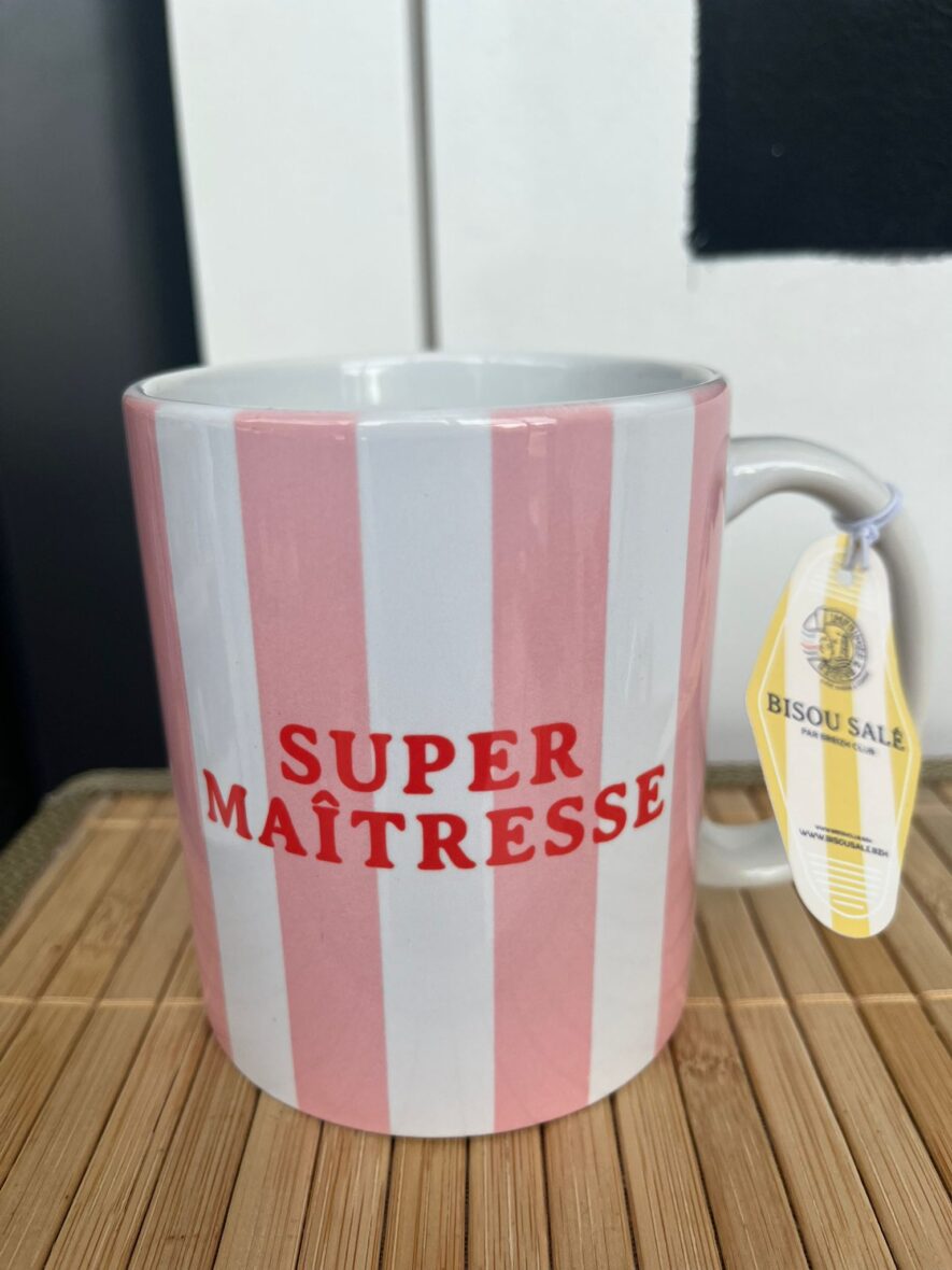 LE mug qu&rsquo;il lui faut ! Super maîtresse