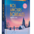 Nos amours boréales – Romance de l'Avent – Mathilde Paris