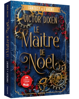 Le Maître de Noël – Fantasy de l’Avent – Victor Dixen – Auzou