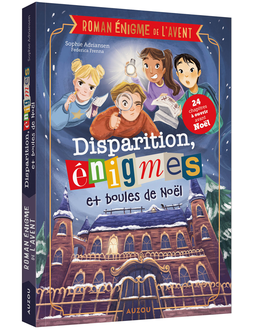 Disparition, énigmes et boules de Noël – Roman énigme de l’Avent – Auzou