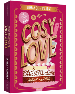 Cosy Love & Christmas Crime – Romance de l’Avent – Anouk Filippini – Auzou